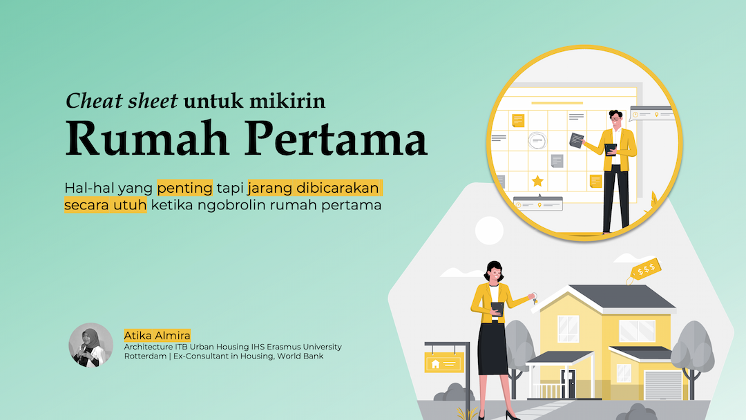 Cheat Sheet untuk Mikirin Rumah Pertama